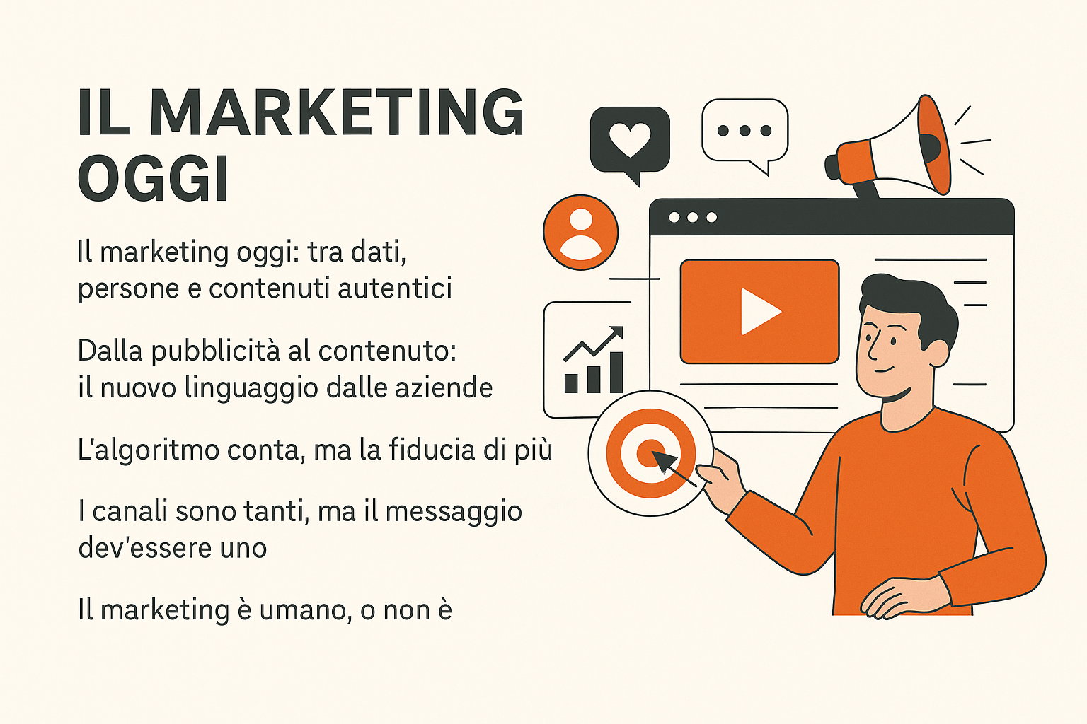 Il marketing oggi: tra dati, persone e contenuti autentici